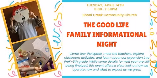 The Good Life Family Information Night