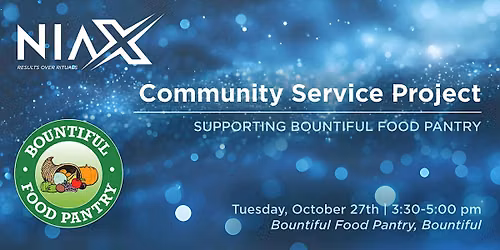 NIAX Community Service Project - Bountiful Food Pantry, Bountiful
