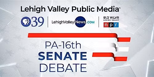 Primary Election Debate: PA 16