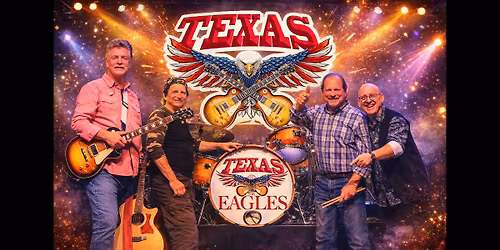 Texas Eagle - a Tribute to the Eagles