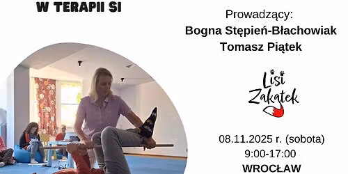 ZABURZENIA POSTURALNE W TERAPII SI - warsztat praktyczny.