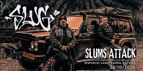 SLUMS ATTACK I PEJA & DJ DECKS I CZĘSTOCHOWA I BRISTOL I 24-10-26 — Bristol Częstochowa
