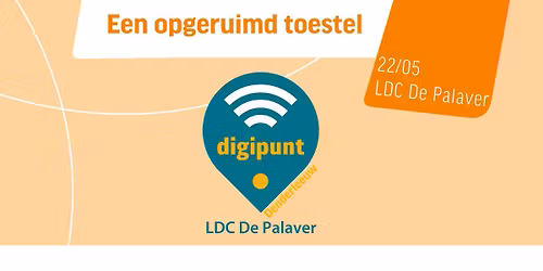 Digipunt: 'Een opgeruimd toestel'