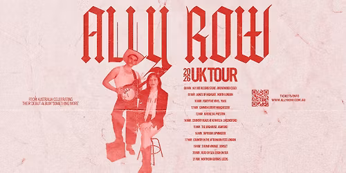 Ally Row on their UK TOUR - All the way from Australia - at Country Roads @ACANTEEN