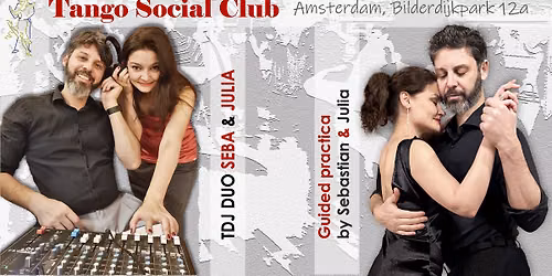 TSC DJ DUO Seba & Julia + Guided practica by Sebastian & Julia