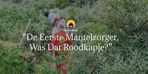 Zelfzorg met de Roodkapjes in jouw eigen buurt - Natuurtalent, Rotterdam