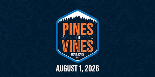 2026 Pines to Vines Trail Race