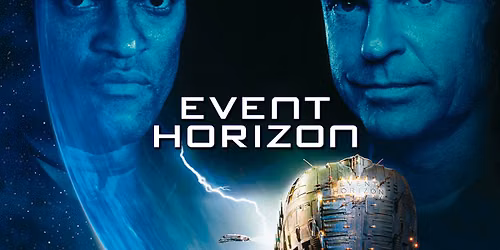 EVENT HORIZON - 35mm Screening at the Music Box