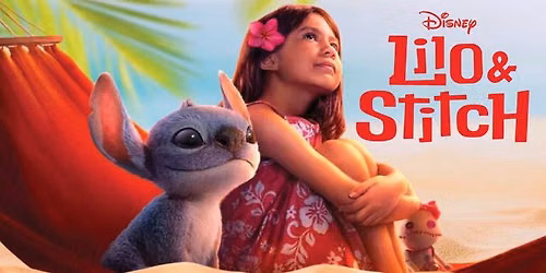 FREE Movie Night - Lilo & Stitch (2025)!