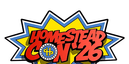 Homestead Con 2026 (Third Edition)