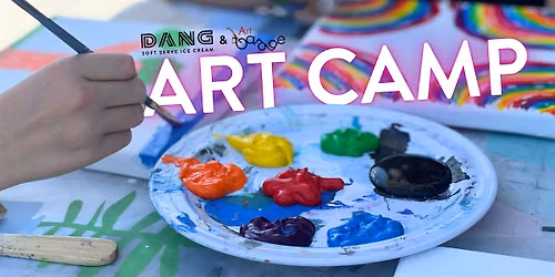 Art Camp at DANG | FREE Art Classes