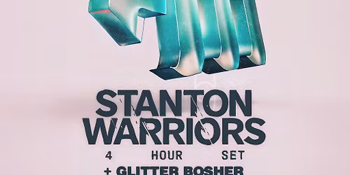 Stanton Warriors [4 Hour Set]