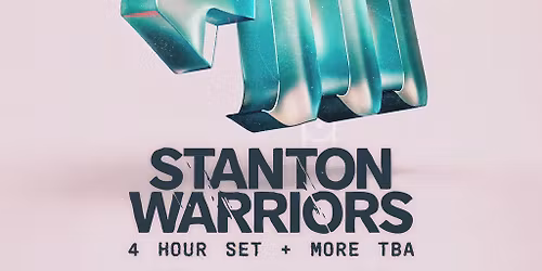 Stanton Warriors [4 Hour Set]