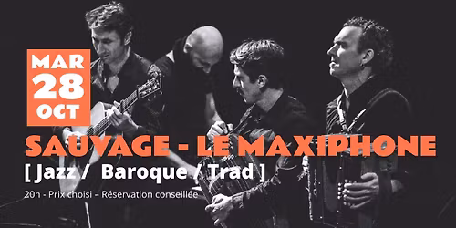Sauvage - Le Maxiphone