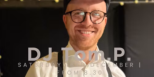 DJ Tom . P @ The Cork House