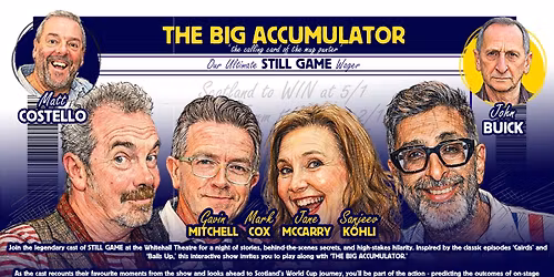 THE BIG ACCUMULATOR: Our Ultimate STILL GAME Wager