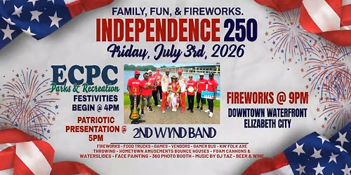 ECPC Parks & Recreation's Independence 250 Celebration!