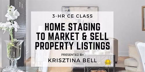 3HR CE Class - Home Staging to Market & Sell Property Listings