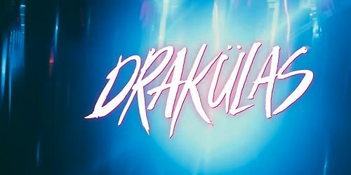 DRAKULAS-Oddfellows-Death Party @ 29th St.Ballroom Austin