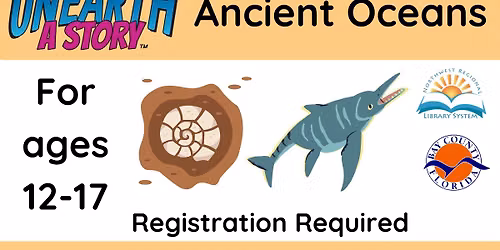 Unearth a Story: Ancient Oceans (Ages 12 - 17)