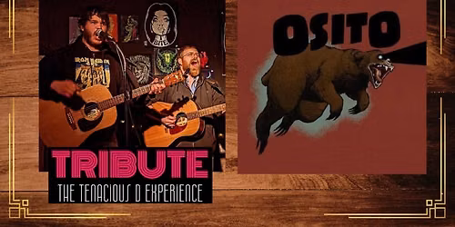 Tribute - The Tenacious D Experience feat. Osito (Matin\u00e9e) - Santa Rosa