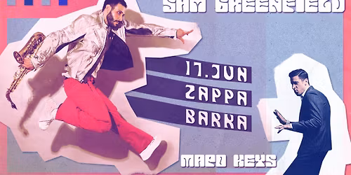 Sam Greenfield & Mapo Keys - 17. jun Zappa Barka