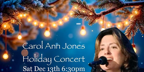 Carol Ann Jones Holiday Concert and Sing-Along 🎶