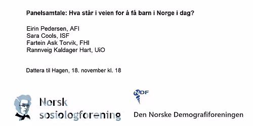 Panelsamtale: Hva st\u00e5r i veien for \u00e5 f\u00e5 barn i Norge i dag?