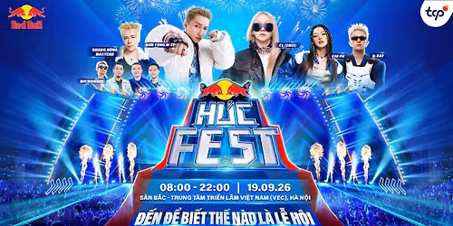 19/9 ĐẾN RED BULL HÚC FEST ĐỂ BIẾT THẾ NÀO LÀ LỄ HỘI! 💥