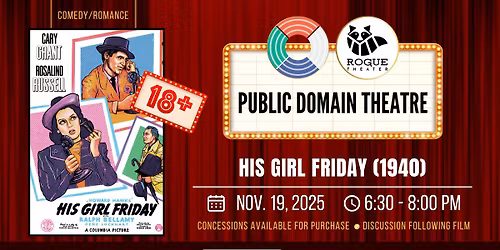 Public Domain Theatre - His Girl Friday