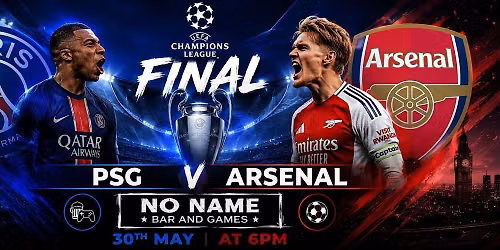 UEFA Champions League FINAL - PSG v ARSENAL