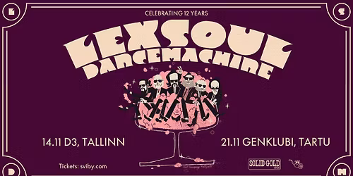 Lexsoul Dancemachine s\u00fcnnip\u00e4ev \/\/ Tartu Genialistide Klubi