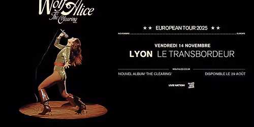 WOLF ALICE | Le Transbordeur, Villeurbanne - 14 novembre 2025