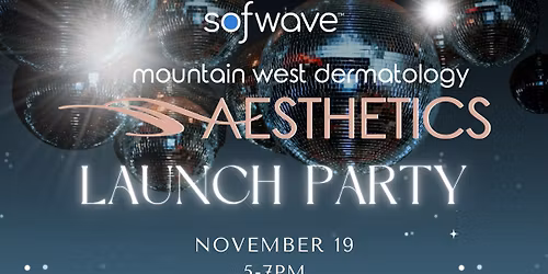 Sofwave Launch Party