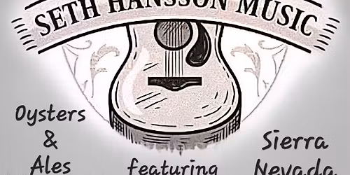 Oysters & Ales w\/Seth Hansson Music 