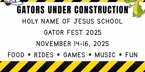 Holy Name of Jesus Gator Fest 2025