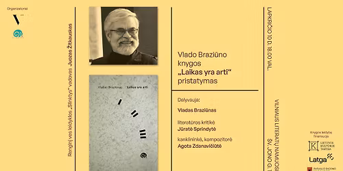 Vlado Brazi\u016bno knygos \u201eLaikas yra arti\u201c pristatymas Vilniuje