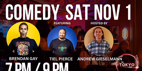 COMEDY at The Tokyo Club | Saturday, Nov 1st