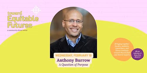 A Question of Purpose, with Anthony Burrow