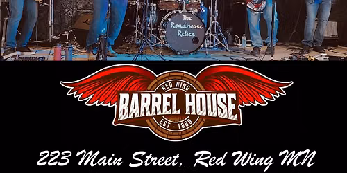 RoadHouse Relics at Red Wing Barrel House