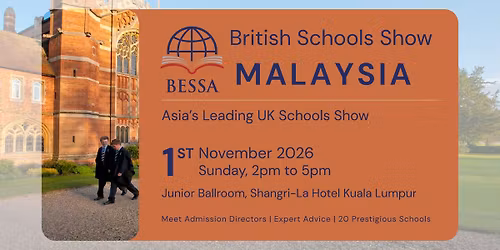 BESSA Schools Show Kuala Lumpur 2026