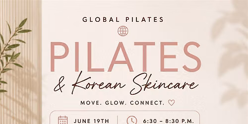 PILATES & KOREAN SKINCARE SOCIAL \u2728