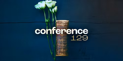 Churchwide Gathering: Conference129
