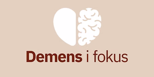 Demens i fokus - et godt liv med demens