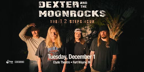Dexter and The Moonrocks: The 12 Steps Tour with Cigarettes @ Sunset and High June