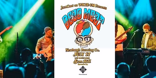 Dead Meat at Newburgh Brewery: Presented by Jamcast on WKZE-FM