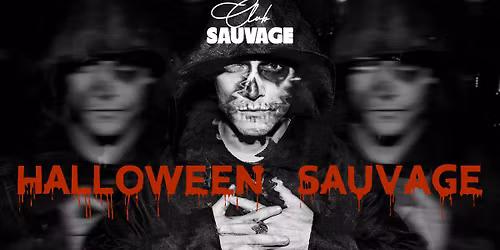 CLUB SAUVAGE HALLOWEEN \ud83d\ude80 BEDITH X MONSIEUR X CEDRIC MORE
