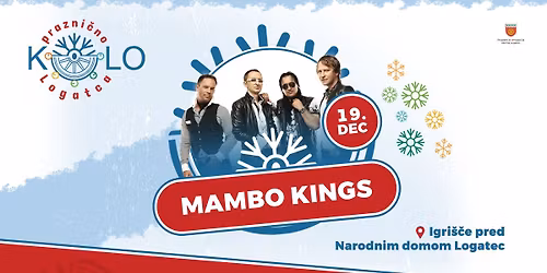 Mambo Kings - Logatec