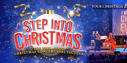 Step Into Christmas at O2 Guildhall Southampton