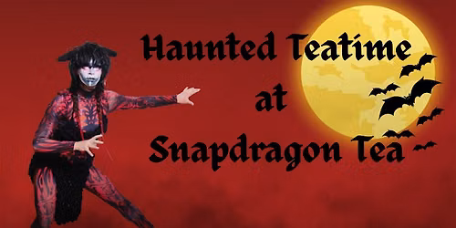Haunted Teatime